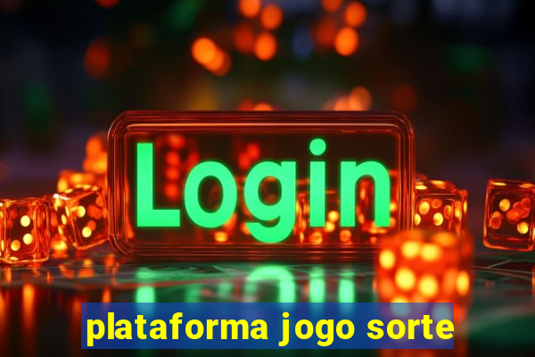 plataforma jogo sorte